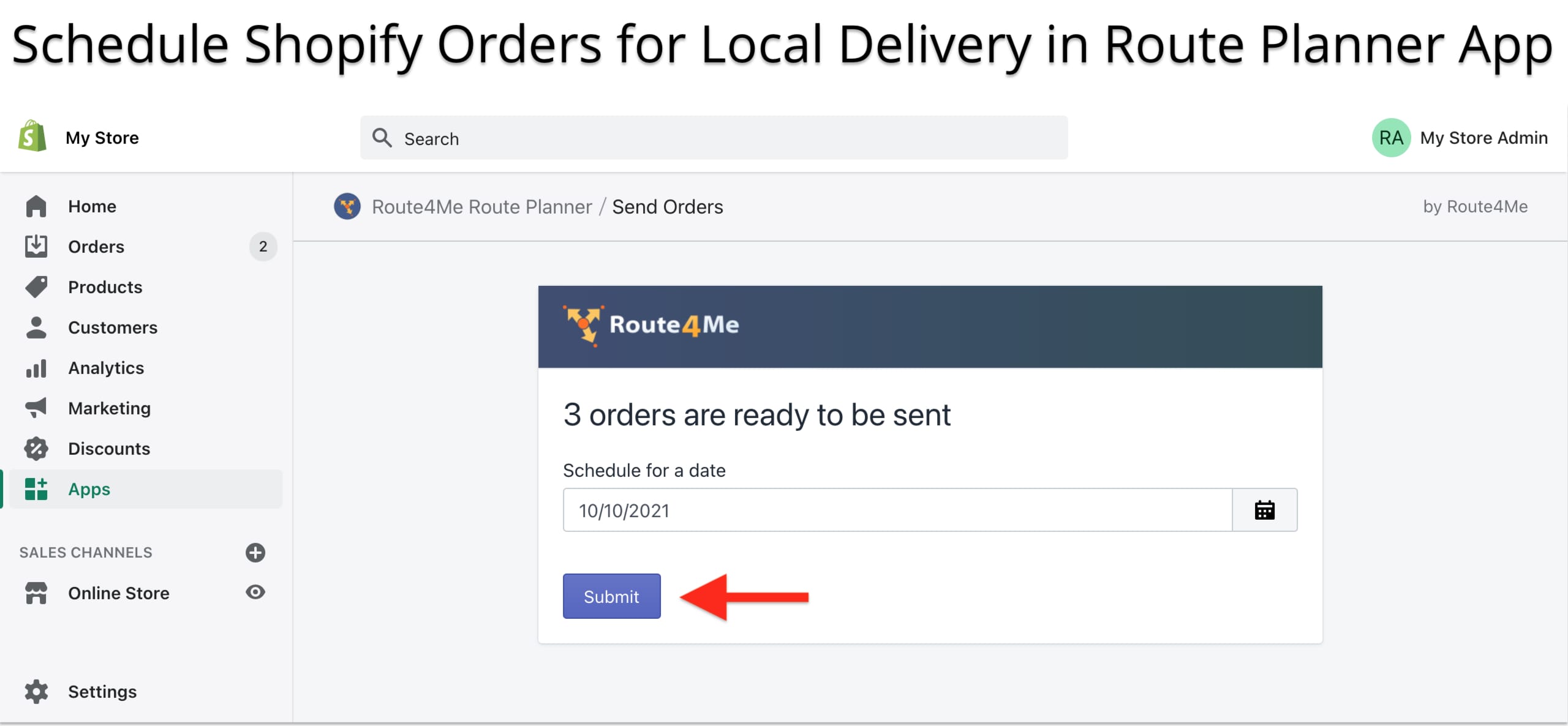 Schedule Shopify orders for delivery when sending online orders to the route planner app.