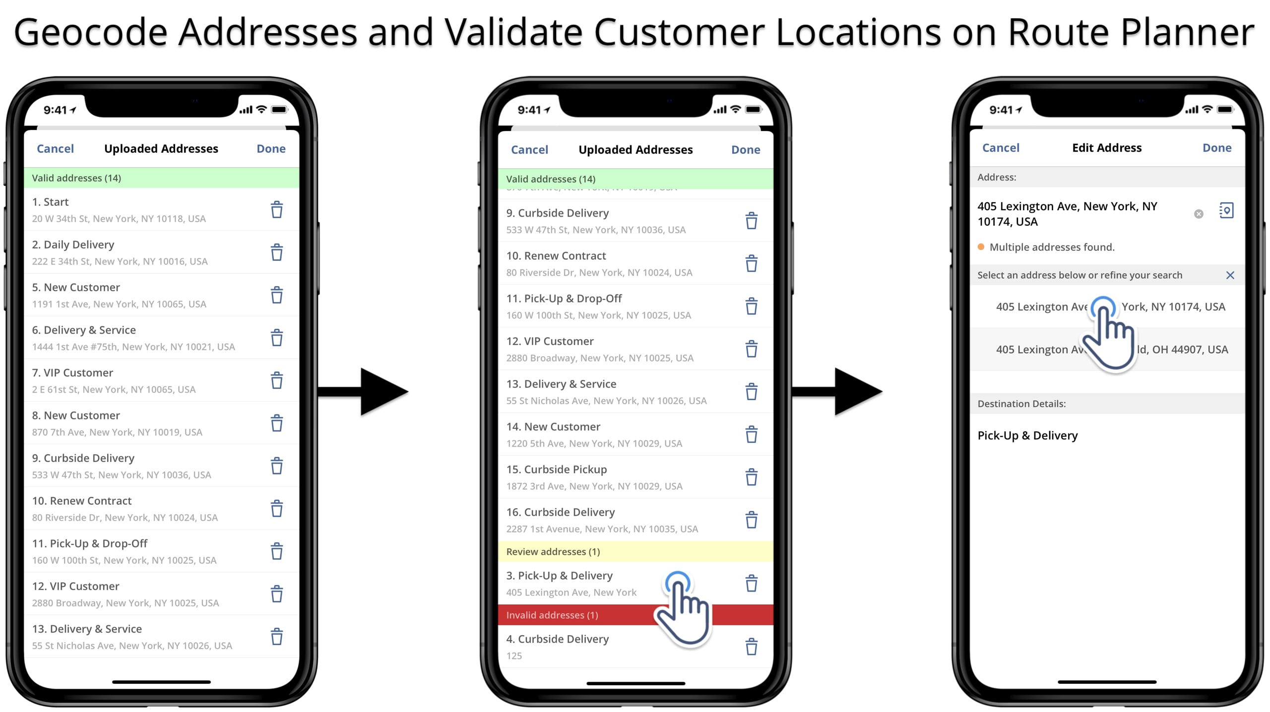 Geocode addresses and validate customer locations from the uploaded CSV file on route planner app.