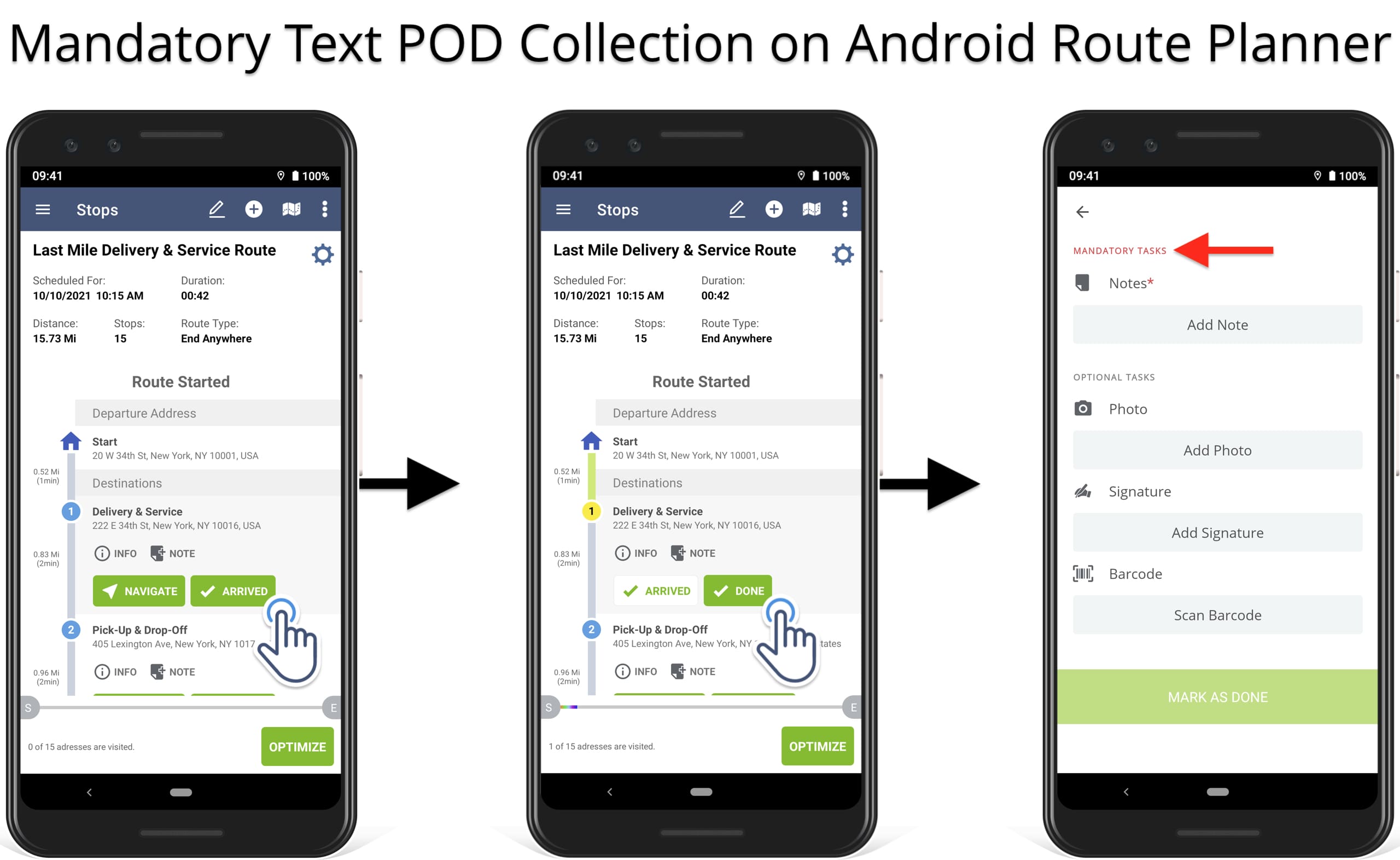 Mandatory route note attachment as POD or proof of service on the Android Route Planner app.