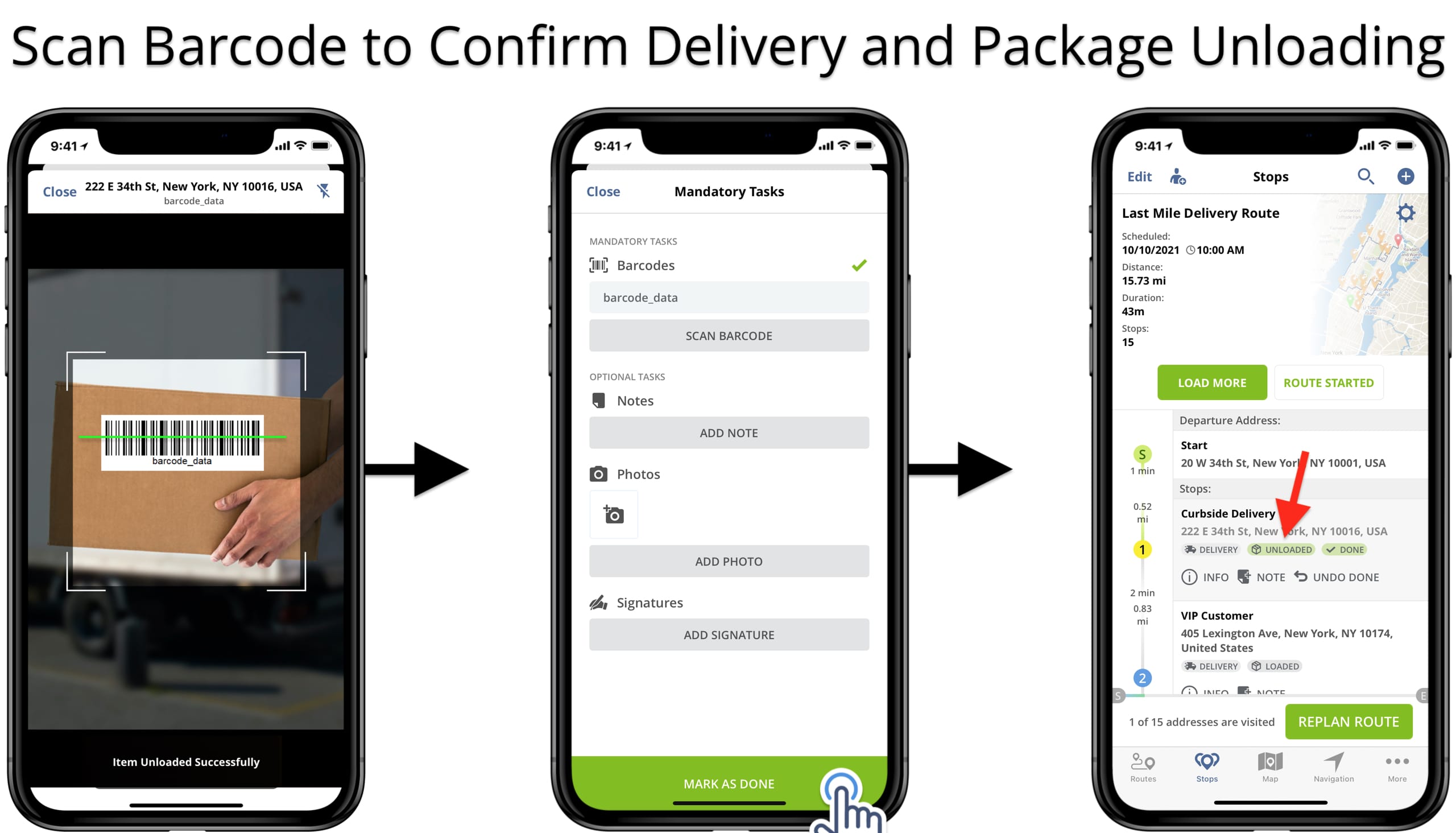 Scan QR Code or barcode to confirm package unloading or order delivery on route planner app.