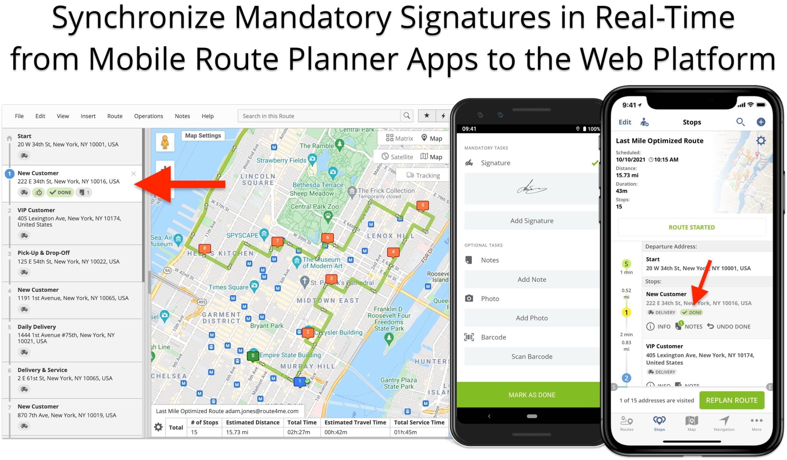 Synchronize mandatory signatures in real-time from mobile route planner apps to the website.