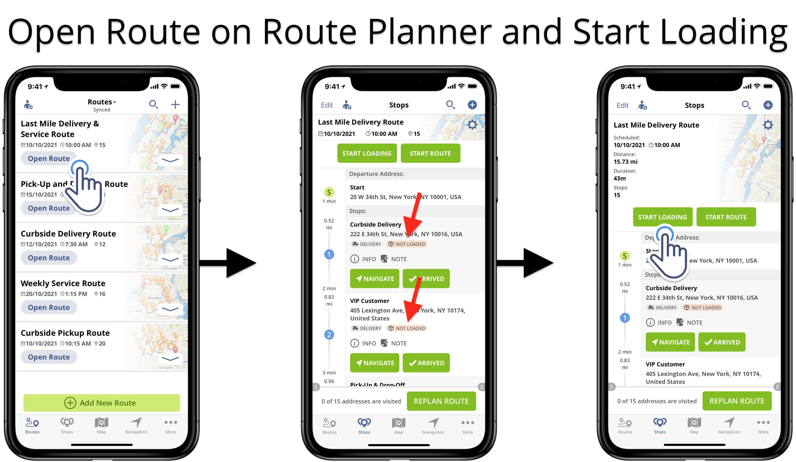 Open route on route planner app and scan barcodes to start loading packages on the vehicle.