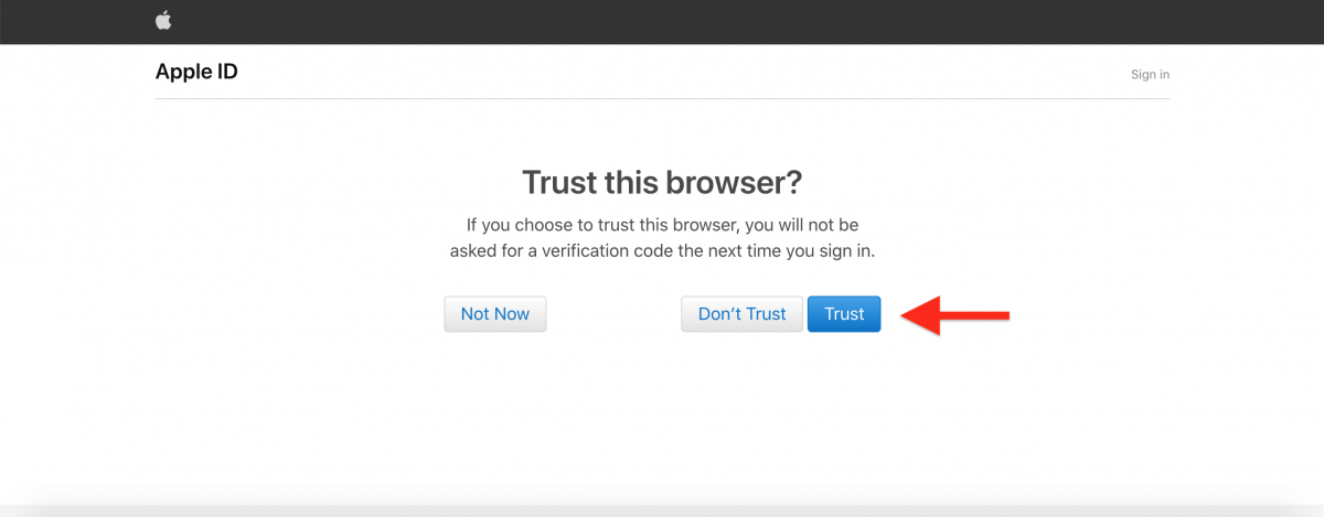 Click on the Trust button on the Apple ID Trust This Browser screen.