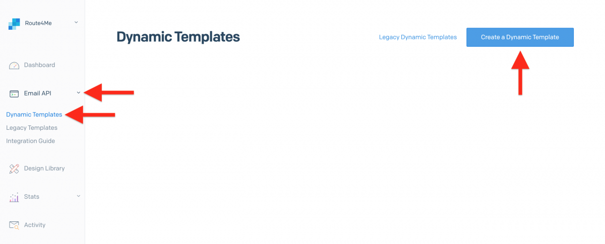 In the Email API section, you can create a new Dynamic Template for your SendGrid account.