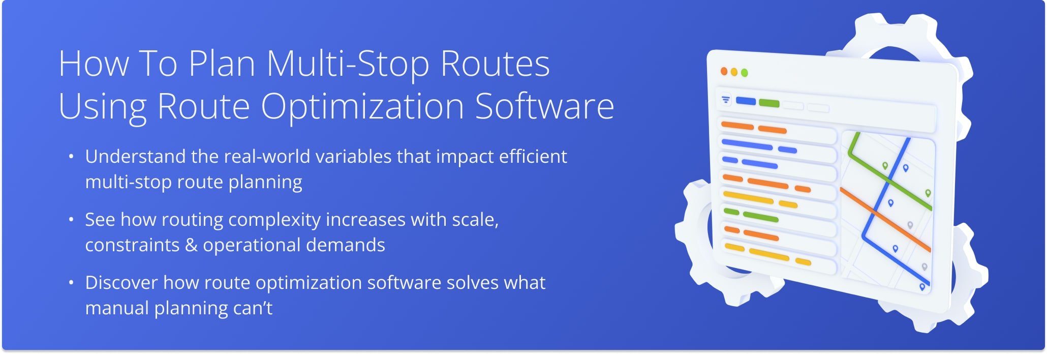 Learn what makes multi-stop route planning complex and how optimization software helps.