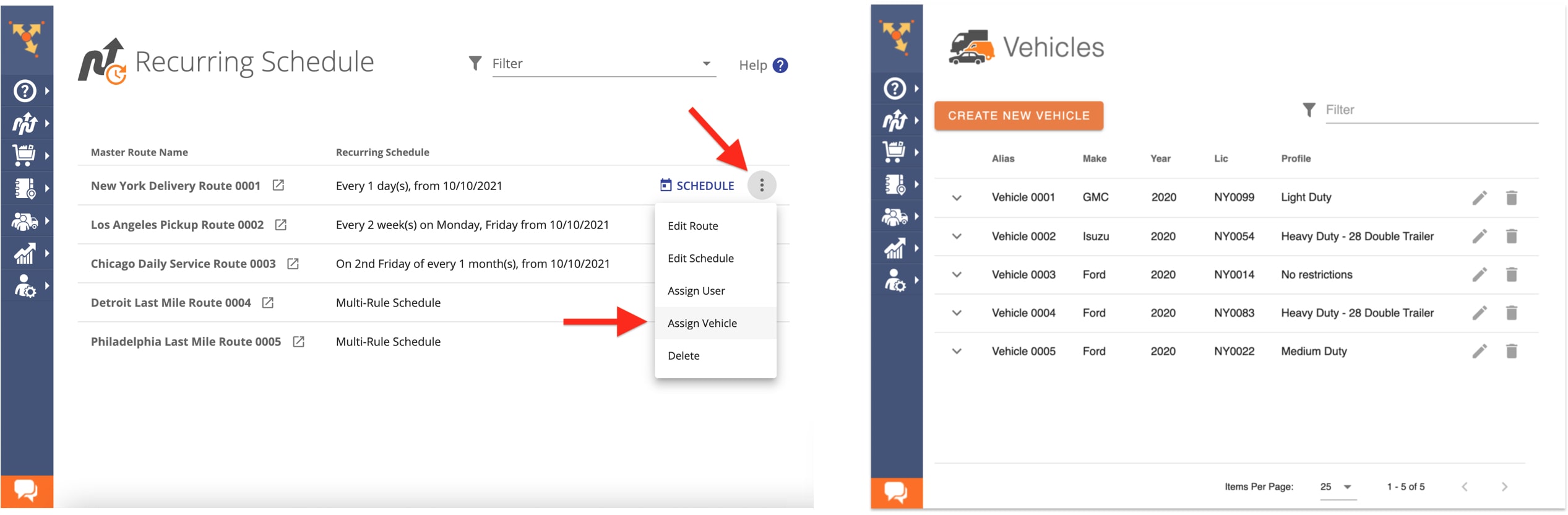 Assign delivery vehicles to scheduled routes for automatic recurring order dispatch to driver app.