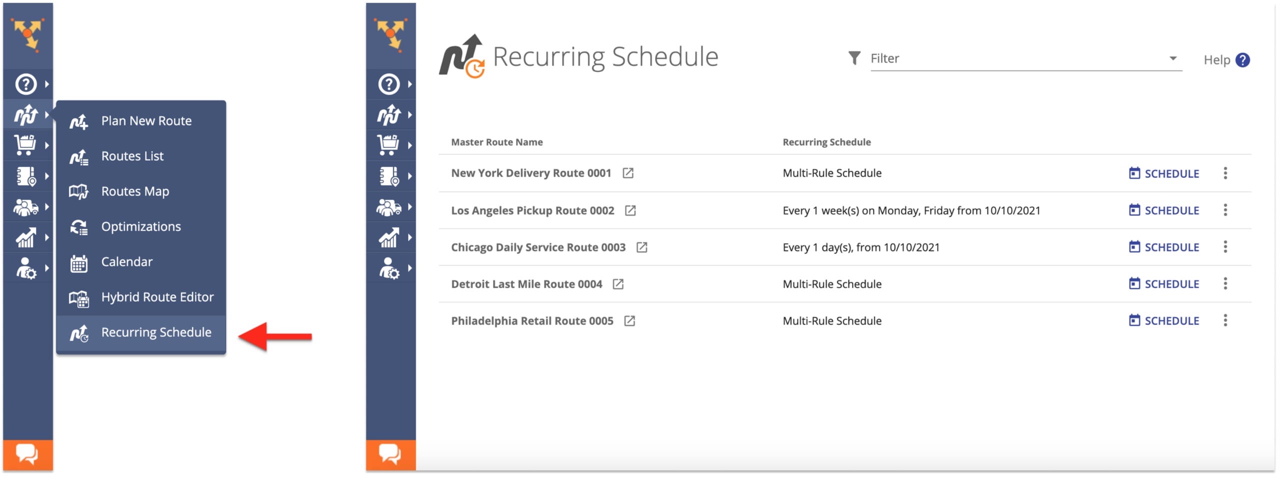 Go to Recurring Schedule from the navigation menu to see all Master Routes and Route Schedules.