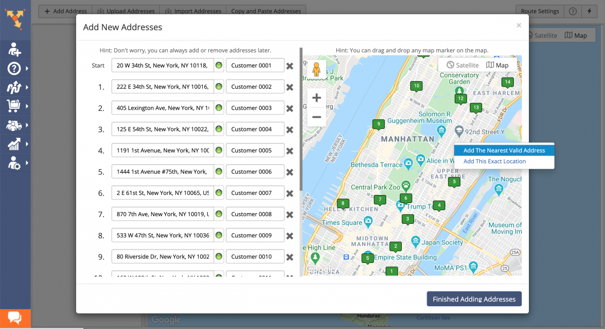 Import customers' addresses from your CRM or pick and drop customer addresses on the map.