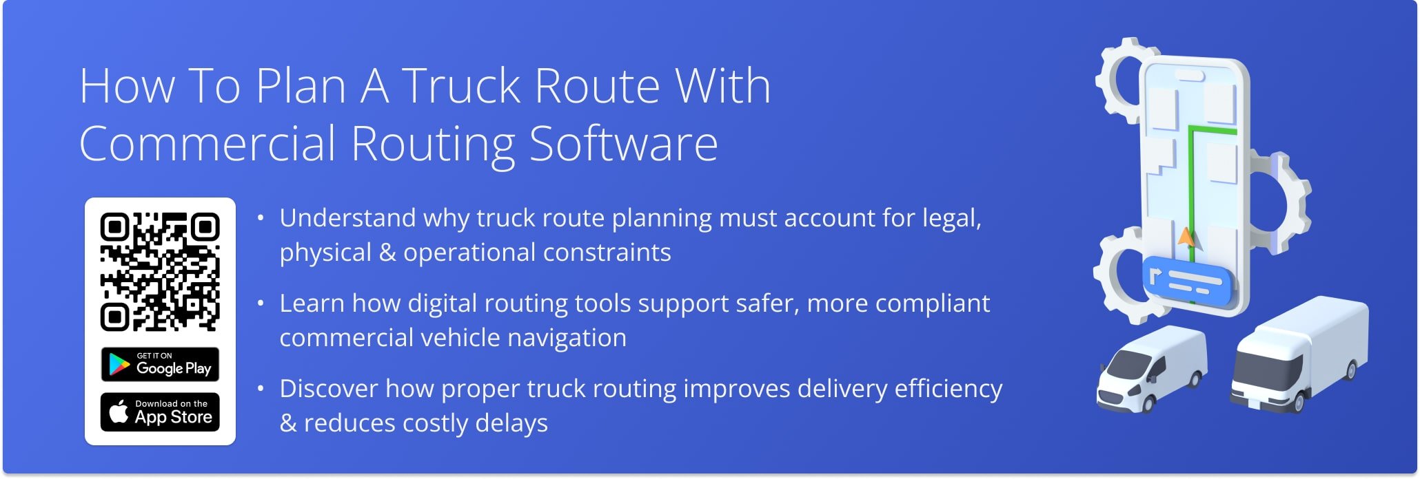 Plan safe, compliant, and efficient truck routes with tools designed for commercial vehicle needs.