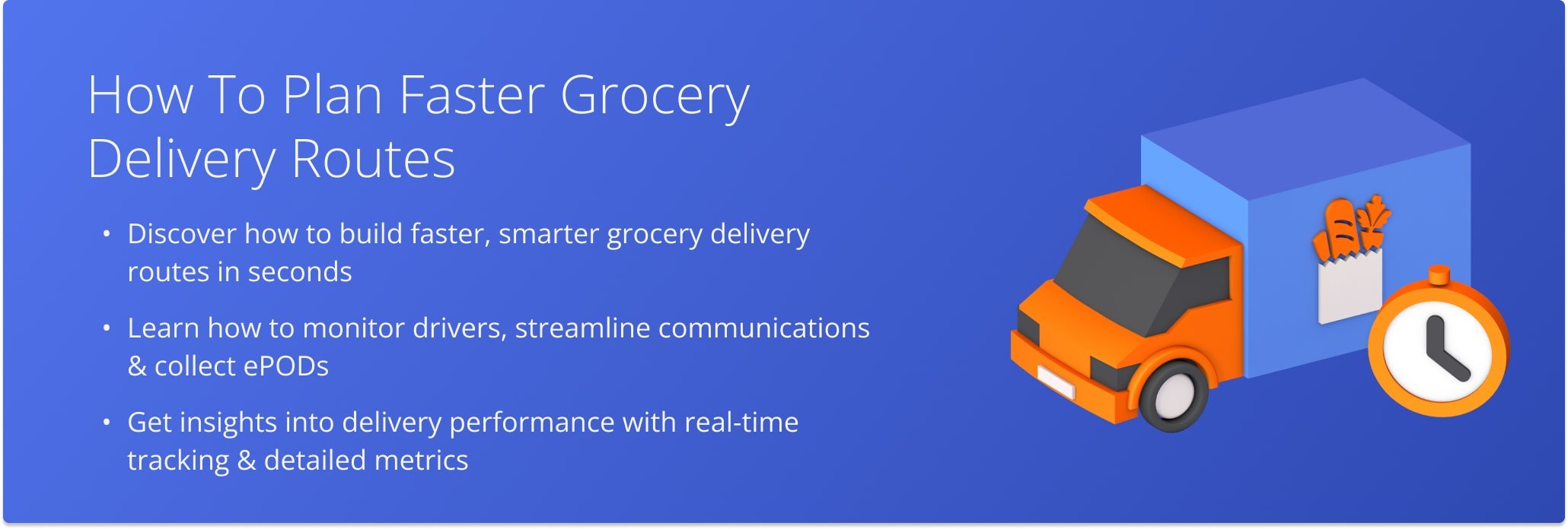 Learn how to speed up grocery delivery, manage drivers more efficiently, and improve service with route planning software. 