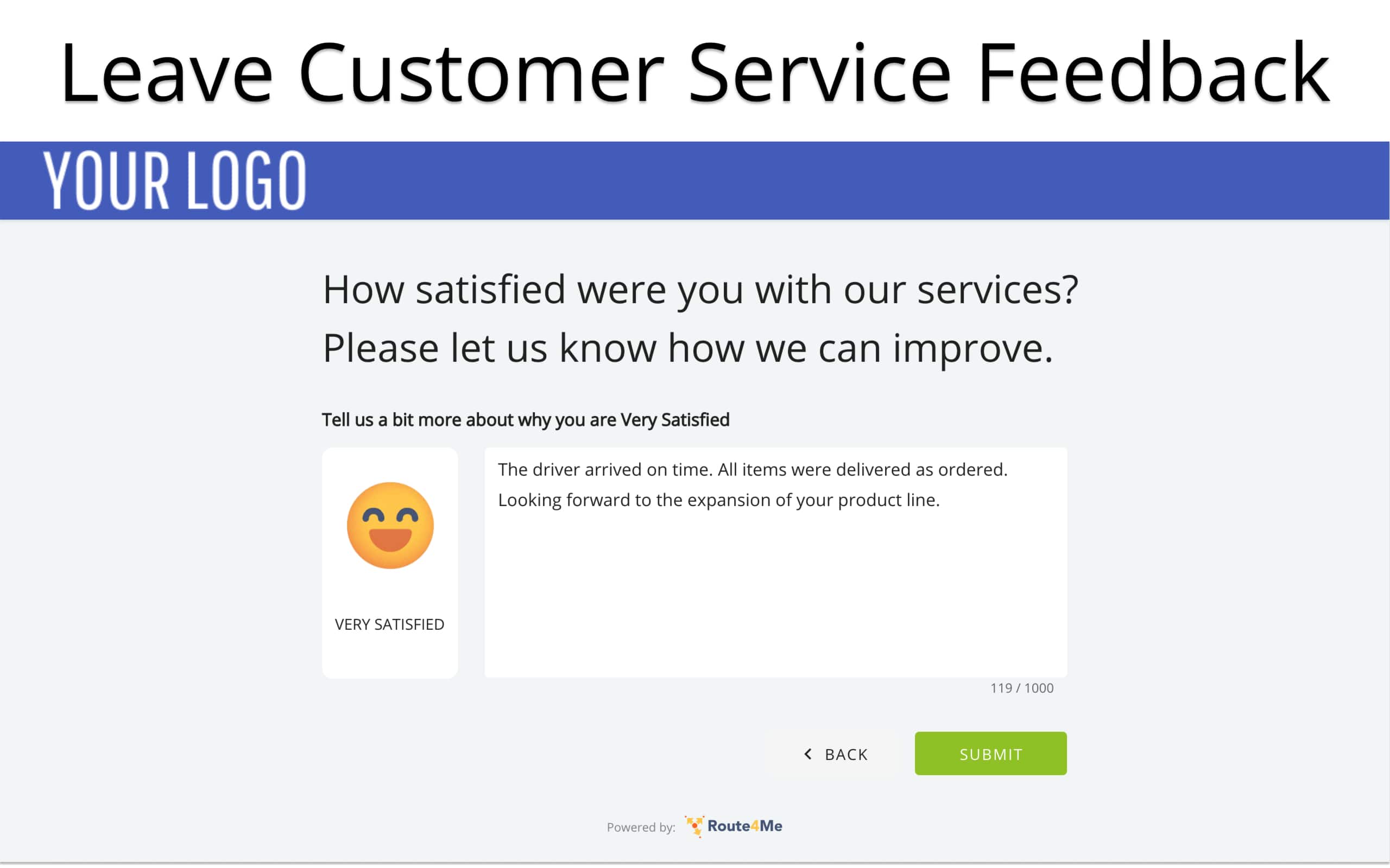 Leave your customer satisfaction feedback about the provided services in the text field.