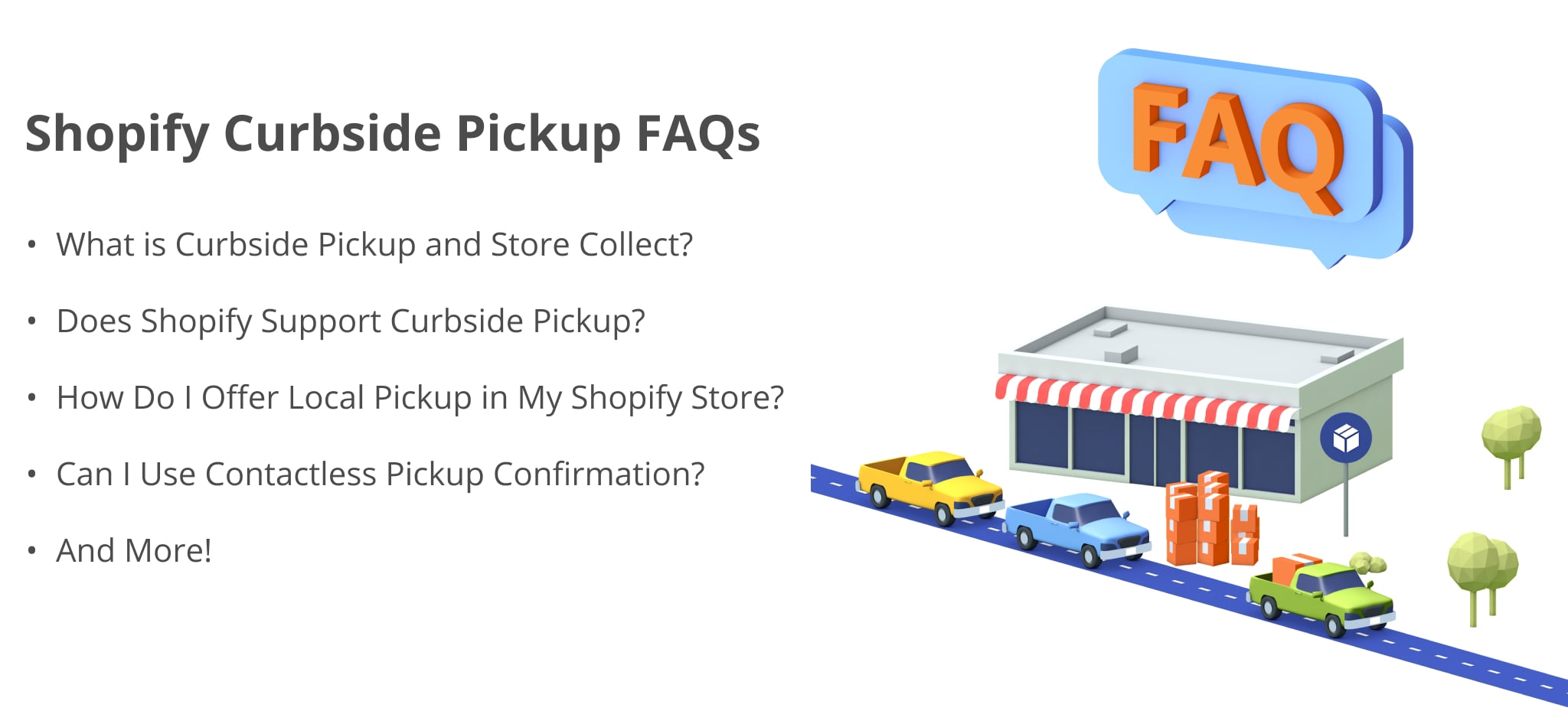 Frequently asked questions about Route4Me's Shopify Curbside Pickup and Store Collect app for eCommerce stores and online orders.