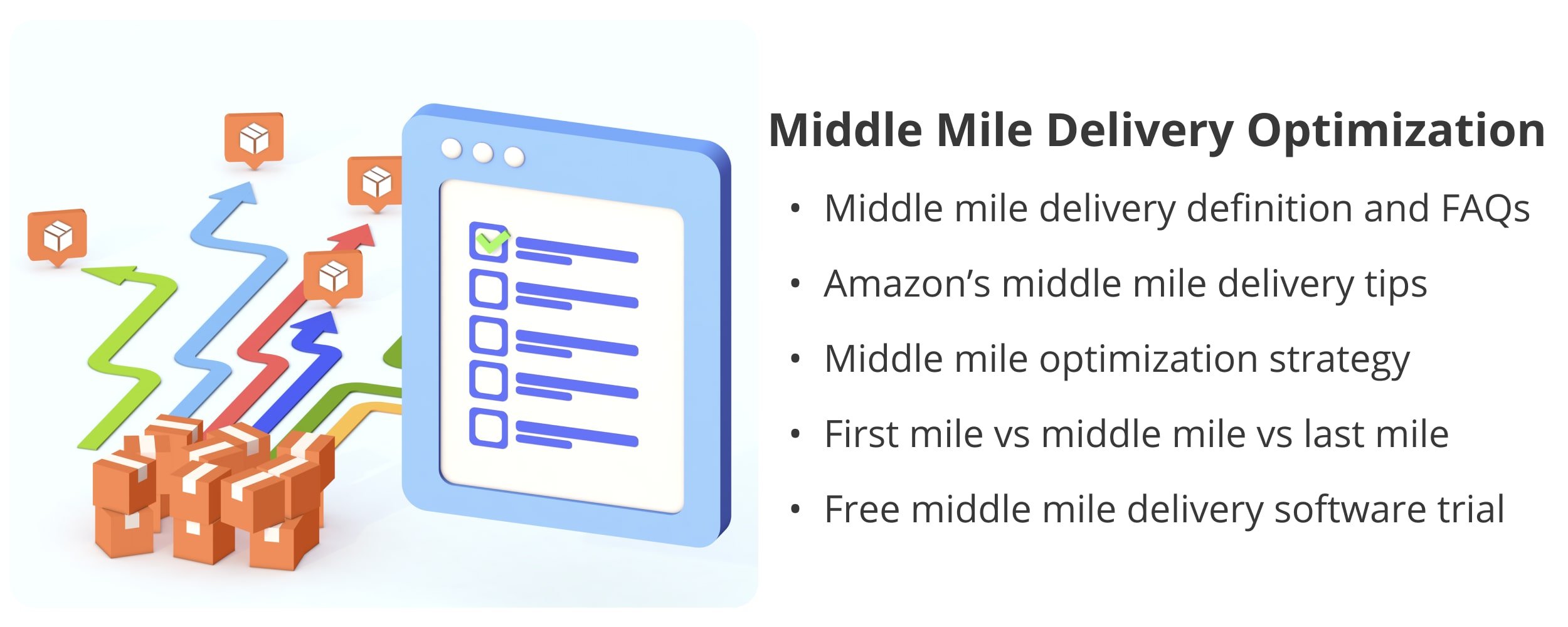 Middle Mile Delivery Optimization in Logistics: Tips and FAQ