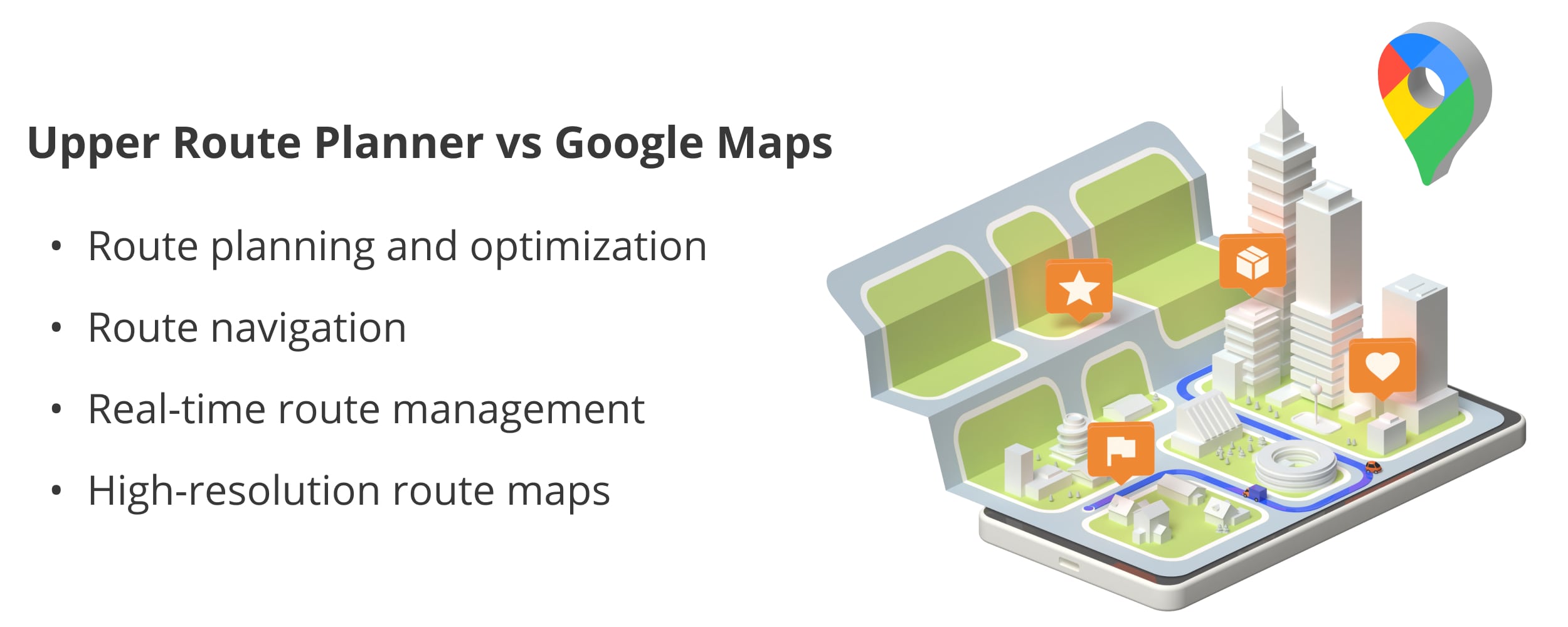  Upper Route Planner vs Google Maps feature comparison.