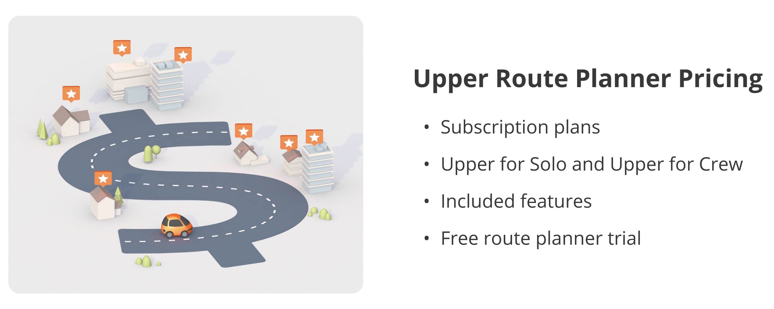 Upper Route Planner pricing, subscription plans, features, Upper for Solo and Upper for Crew.