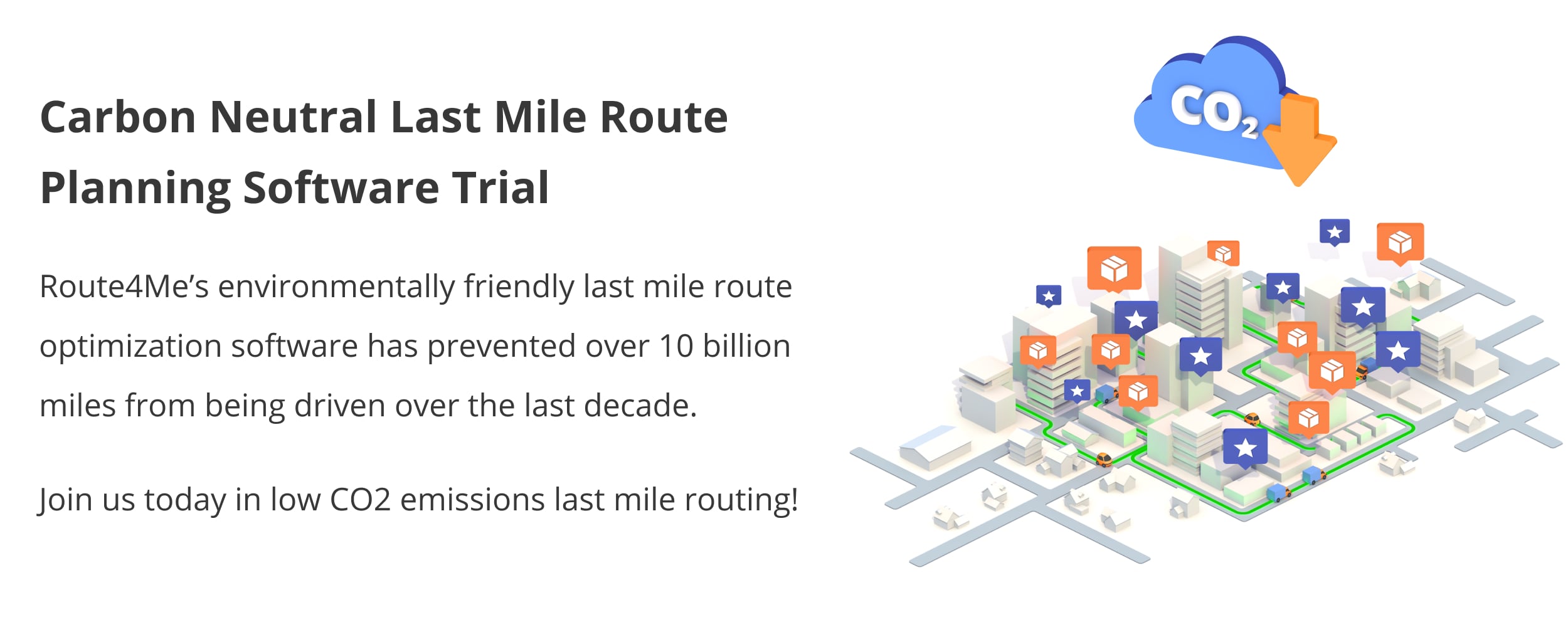 Environmentally friendly last mile route planning software free trial.