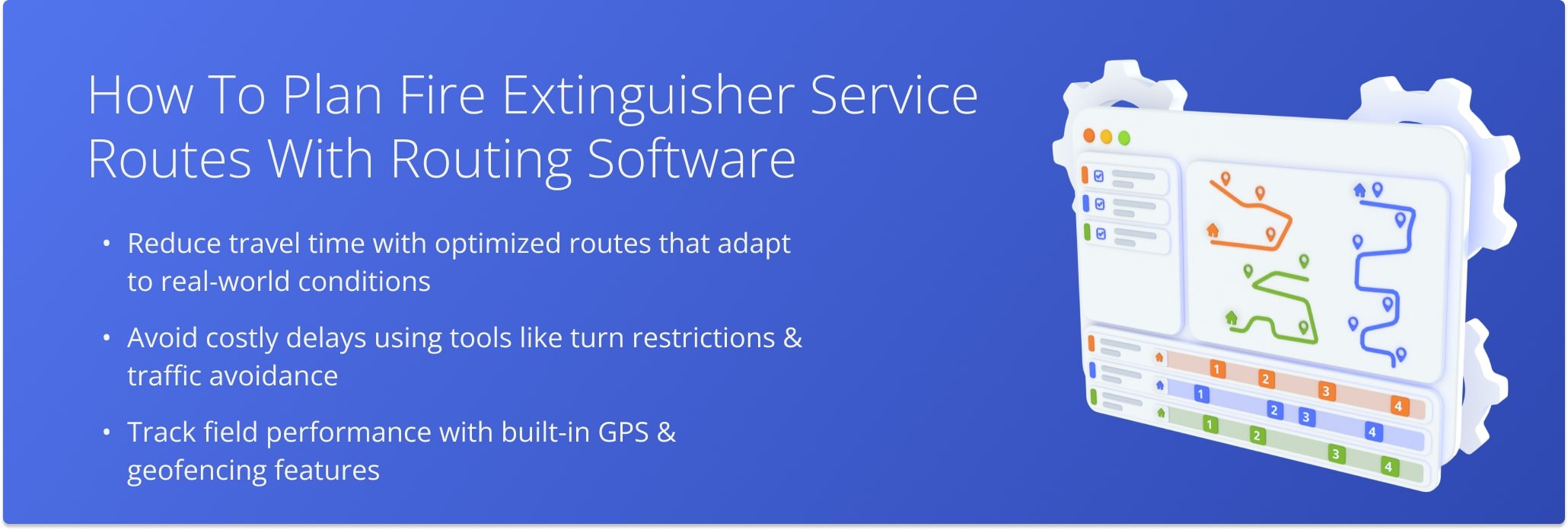 Cut travel time, prevent delays, and manage field operations more effectively with optimized fire extinguisher service routes.