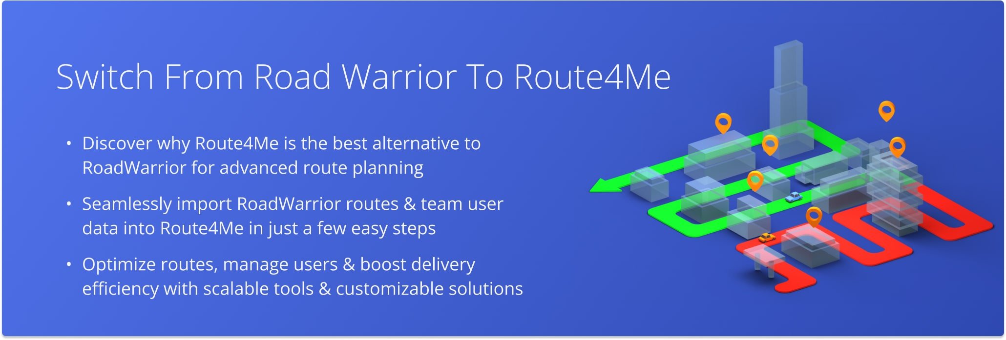 Switching from the RoadWarrior Route Planner to Route4Me