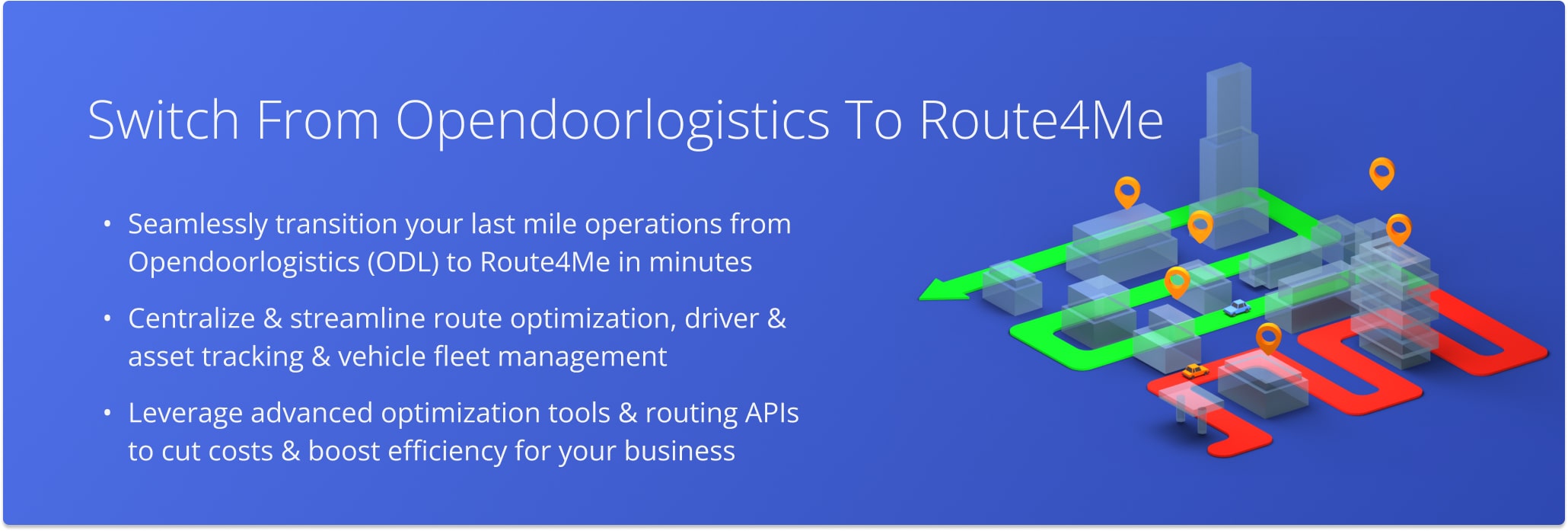 Switching from Opendoorlogistics (Open Door Logistics - ODL) to Route4Me