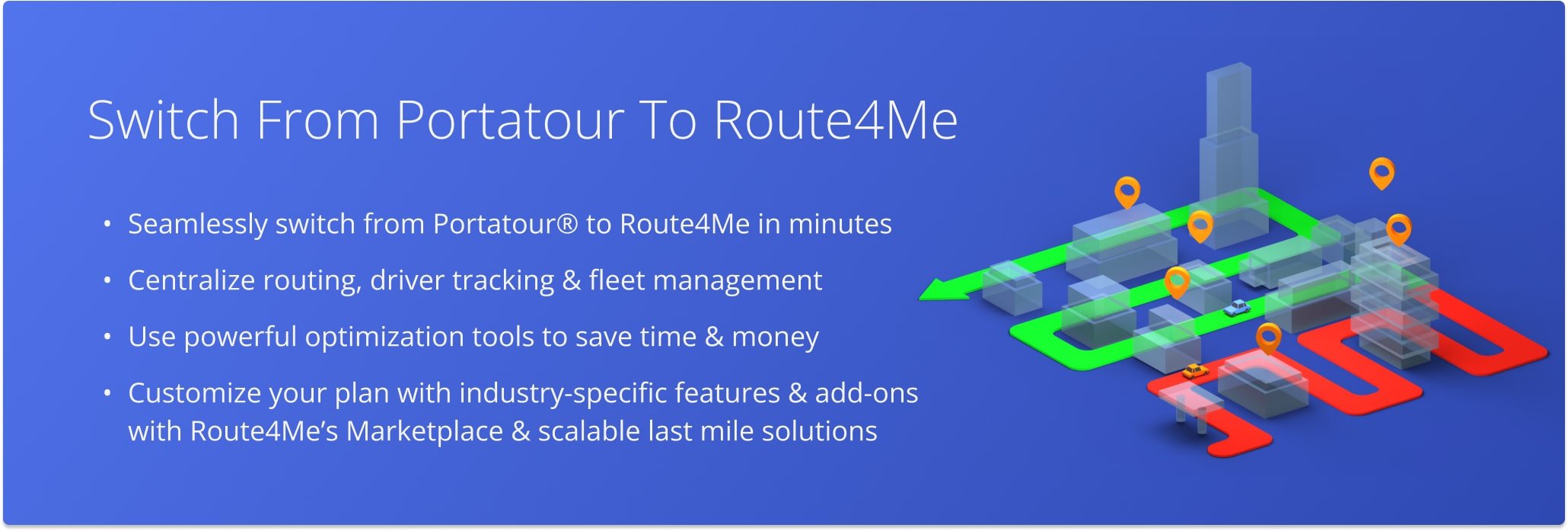Switching from Portatour® to Route4Me