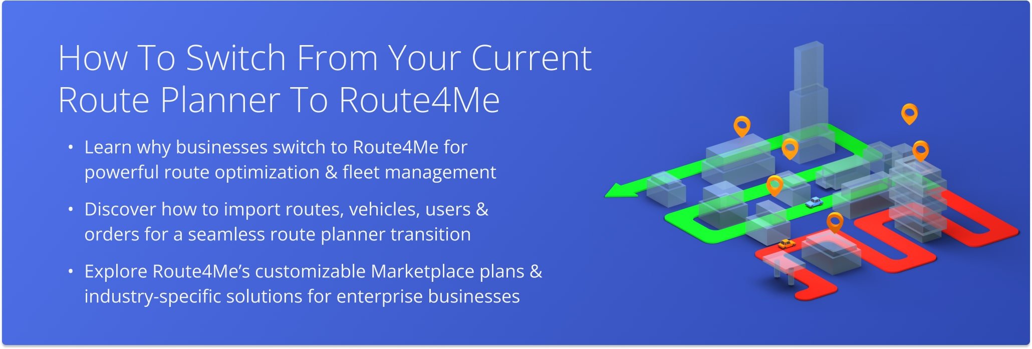 How to Switch from Any Route Planner to Route4Me