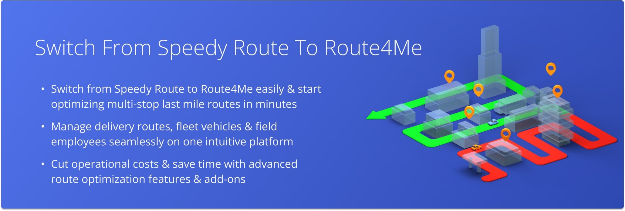 Switching from SpeedyRoute to Route4Me
