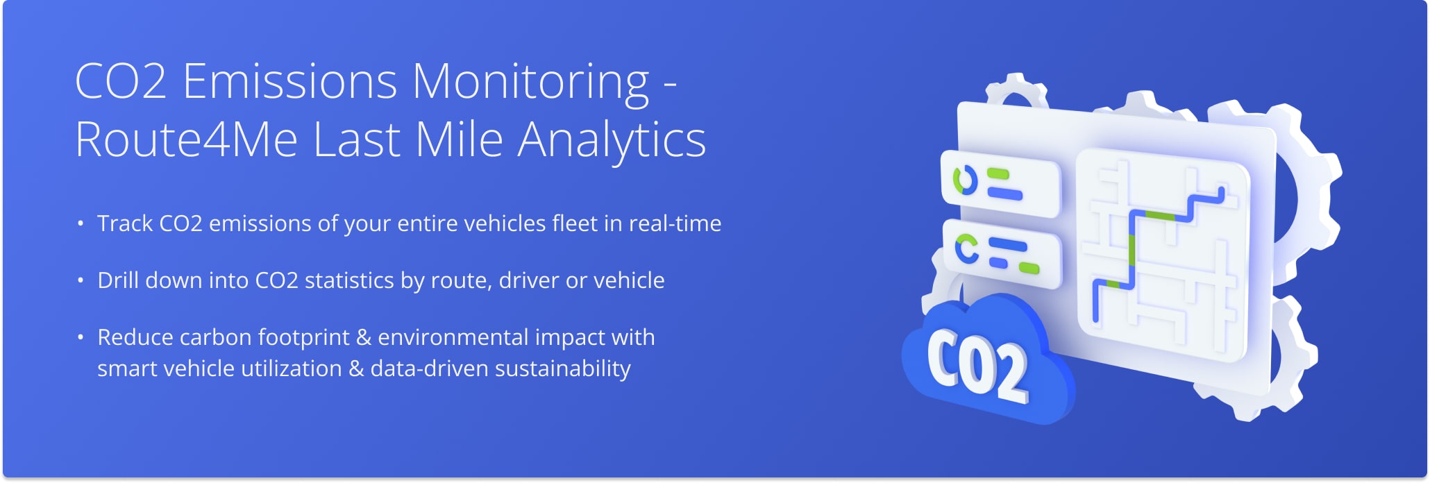 Route4Me's Dashboard enables you to effortlessly track how much carbon dioxide is emitted by your entire fleet, as well as by each individual vehicle.