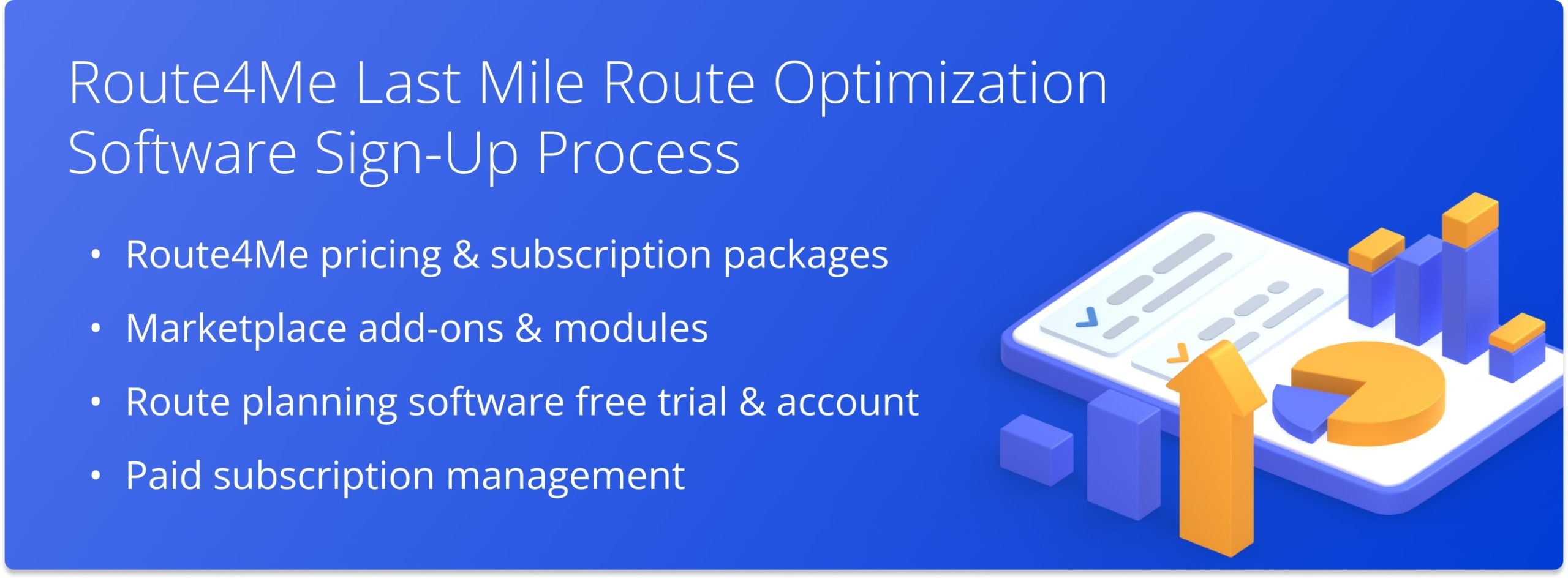 Route4Me Subscription packages, pricing, account registration, free trial, and subscription management.
