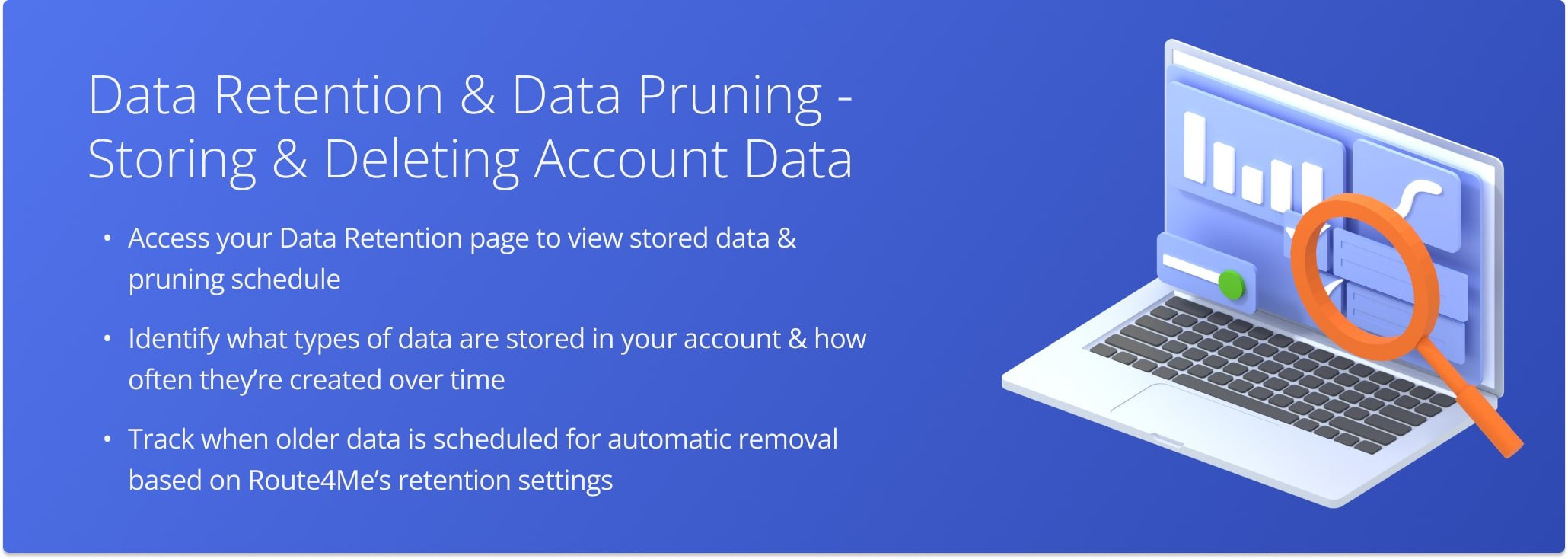 Route4Me Data Retention page displays stored data types, retention periods, and usage over time.