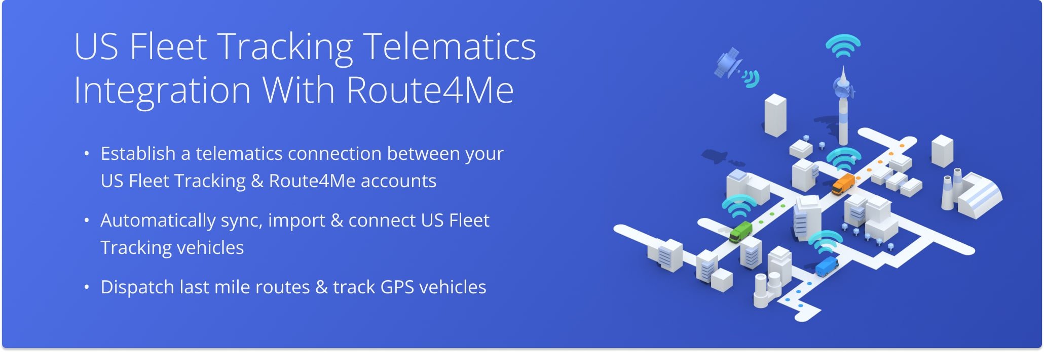 US Fleet Tracking provides real-time fleet tracking and integrates with Route4Me's route optimization engine for streamlined fleet management.