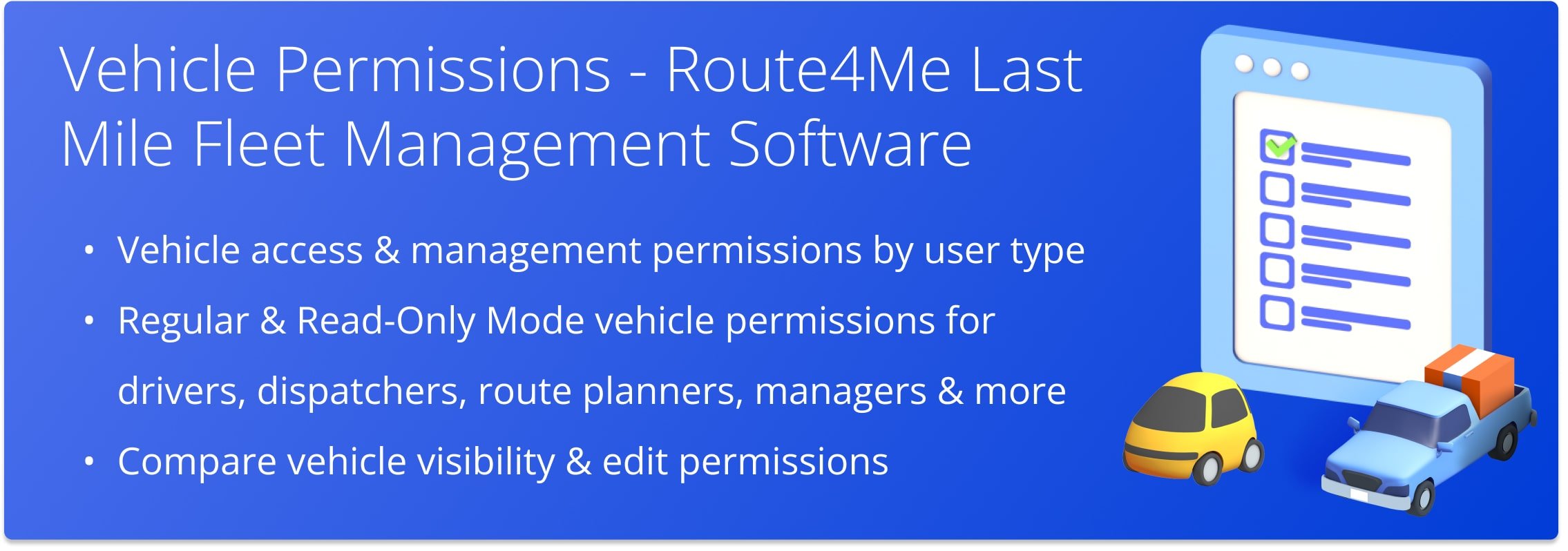 Route4Me access, edit, assign, delete, restore vehicle permissions by user type.