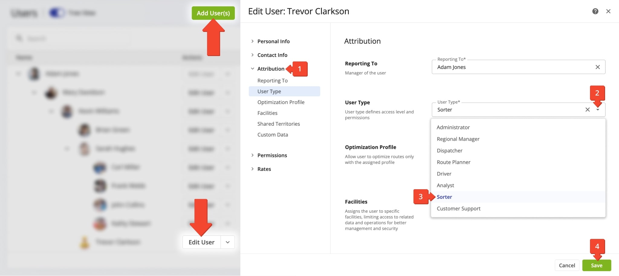 Easily set a user's respective User Type when creating users or edit a user to change their User Type.