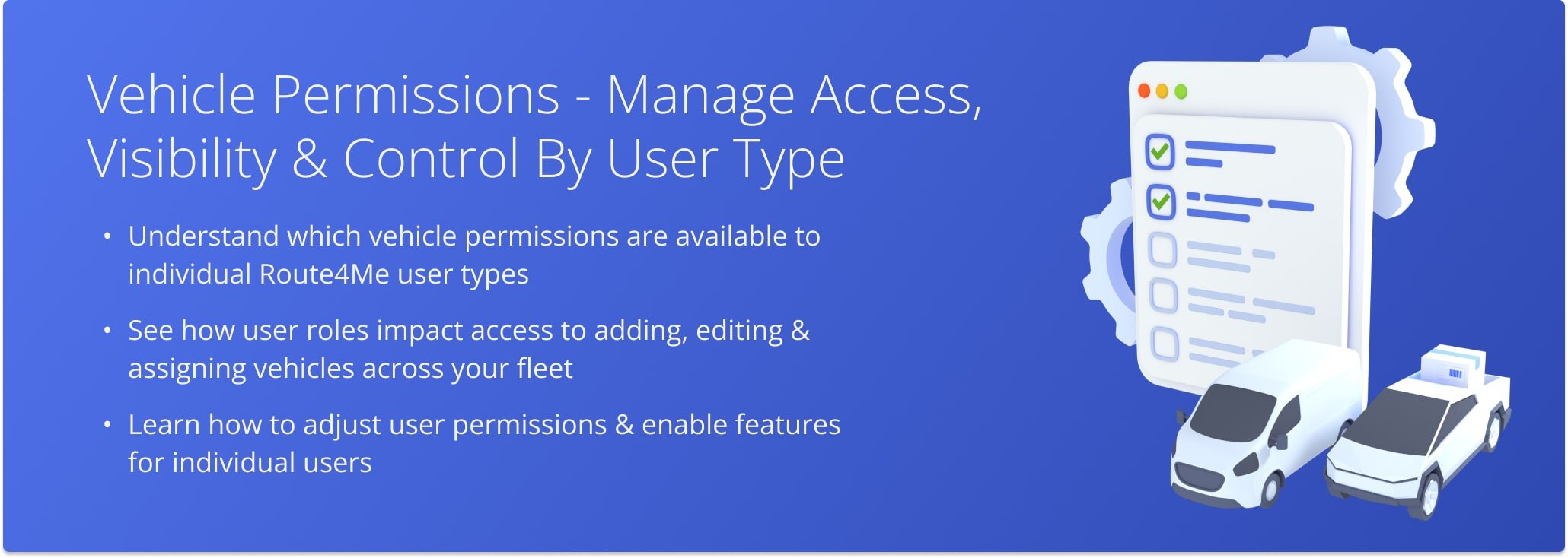 Route4Me access, edit, assign, delete, restore vehicle permissions by user type.