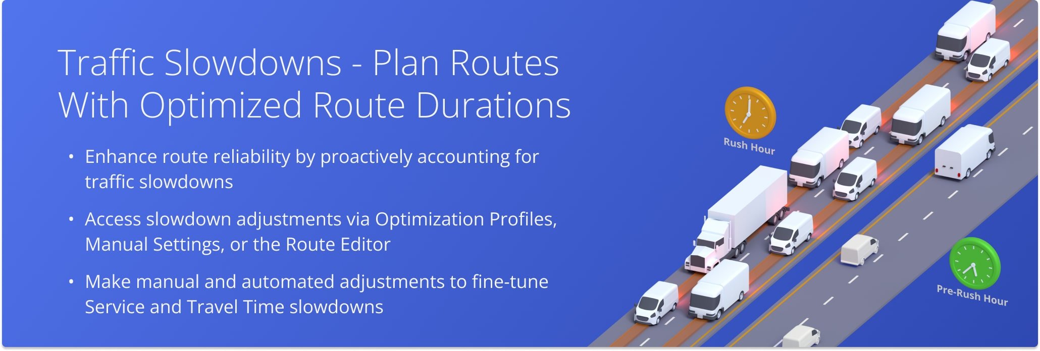 Optimize route planning by adjusting for traffic, weather, and other delays to ensure on-time arrivals.