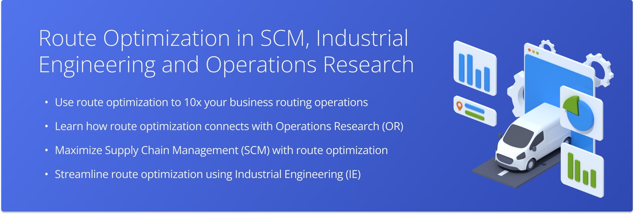 Learn how to leverage route optimization with operations research, supply chain management, and industrial engineering to track, measure, and continuously improve delivery driver performance.