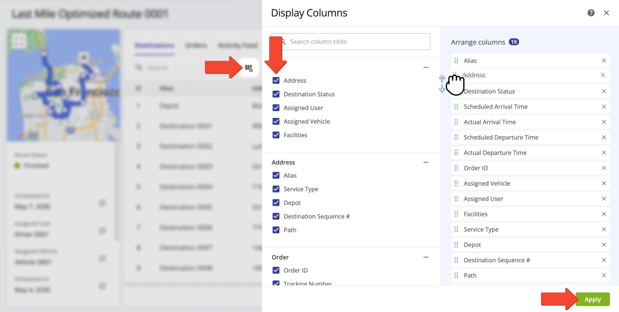 You can customize the data columns displayed in your Route Snapshot and their positions. To do so, click the Display Columns Icon and check the boxes next to the columns you want to enable on your Snapshot.