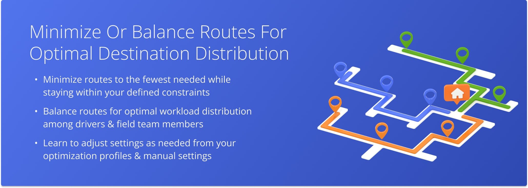Route4Me’s Minimize Routes and Balance Routes optimization settings help plan efficient routes based on constraints and workload distribution.