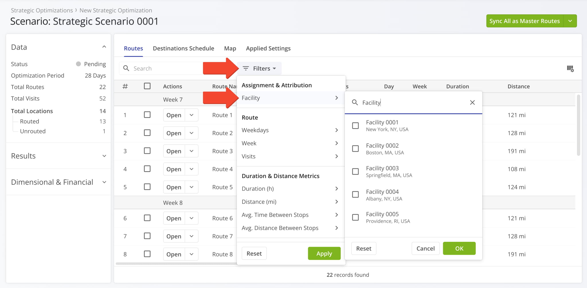 You can filter Scenario Routes by their associated Facilities using a new multi-select filter.