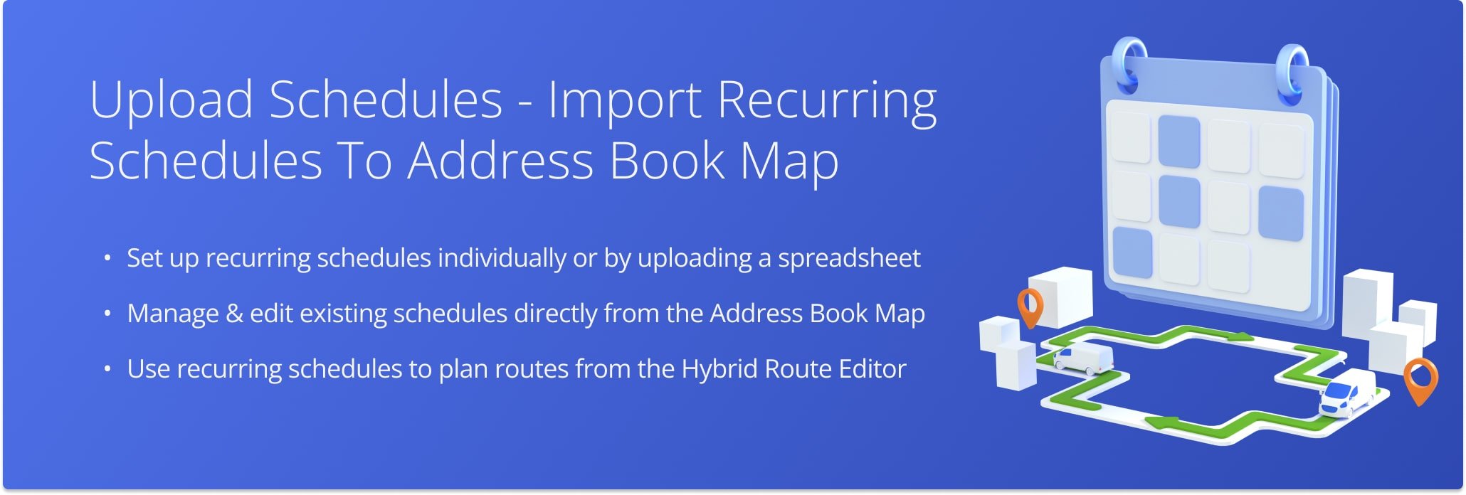 Route4Me’s Address Book Recurring Schedules let you set consistent visitation patterns, helping you plan efficient, repeatable routes.