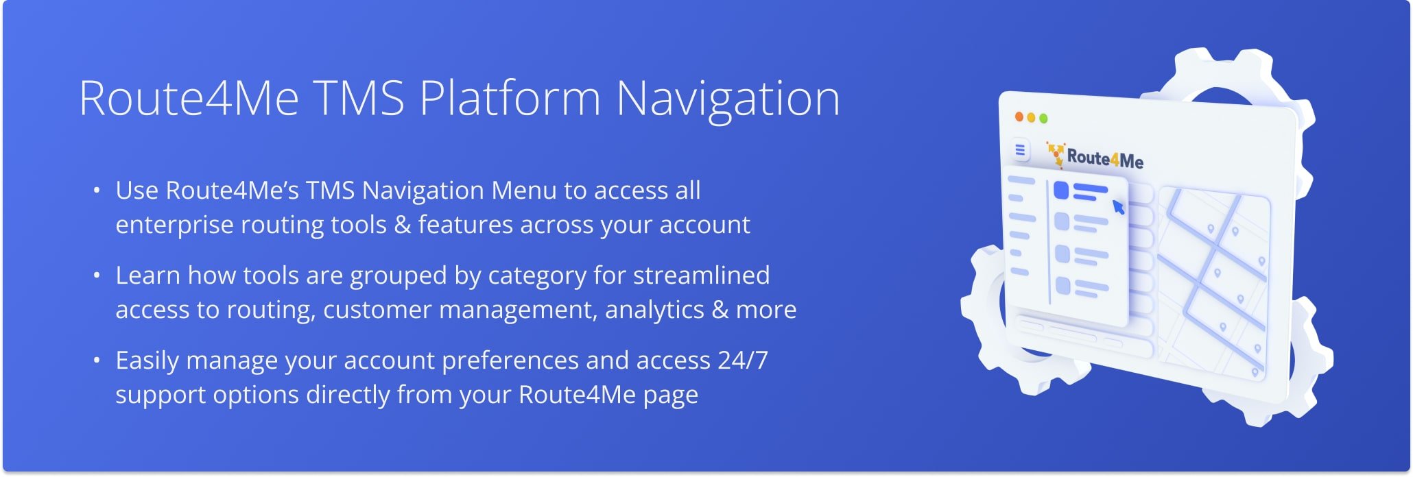 Route4Me's Navigation Menu gives you quick access to every tool and feature of your Enterprise Route Planning Software account.