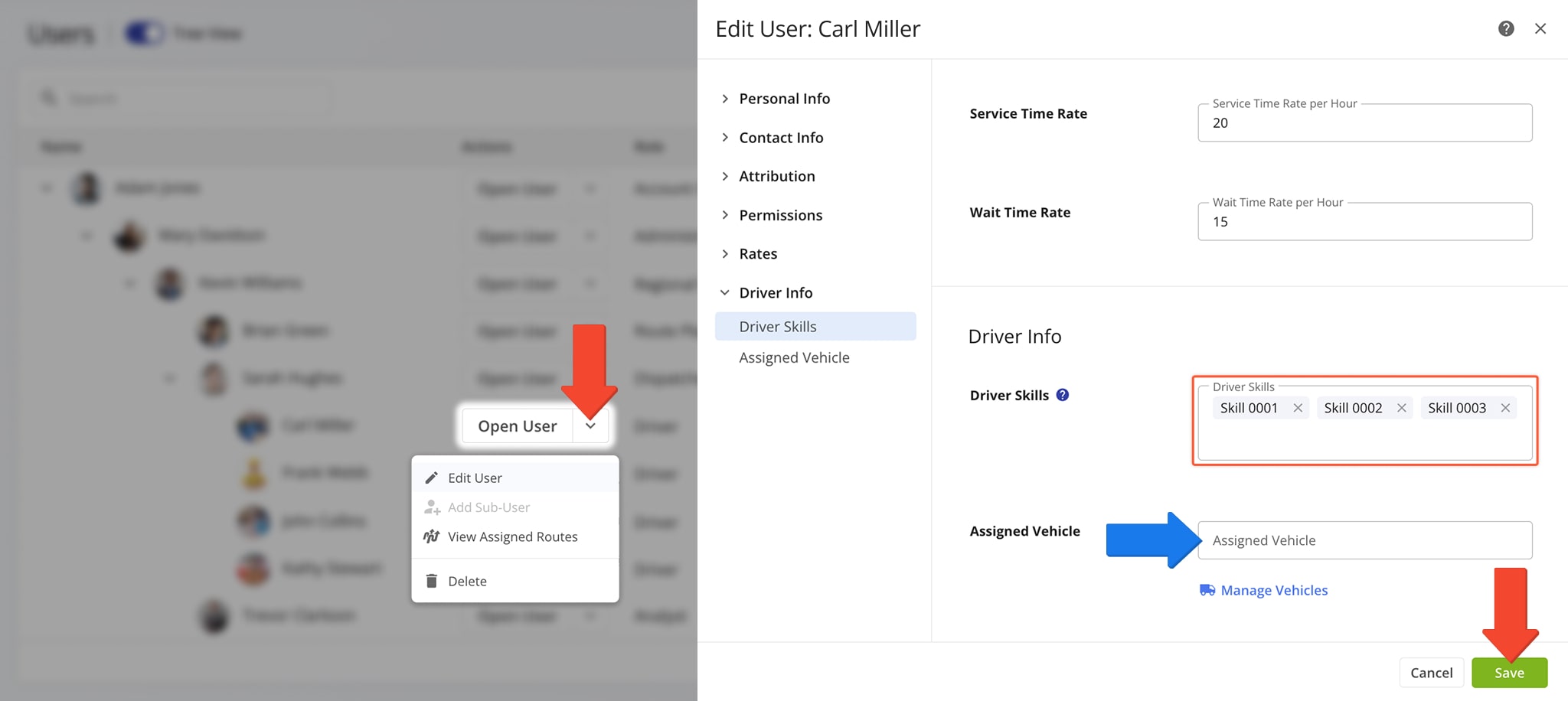 To add Driver Skills to a Driver, go to Team and then Users from the Navigation Menu and edit the preferred Driver.
