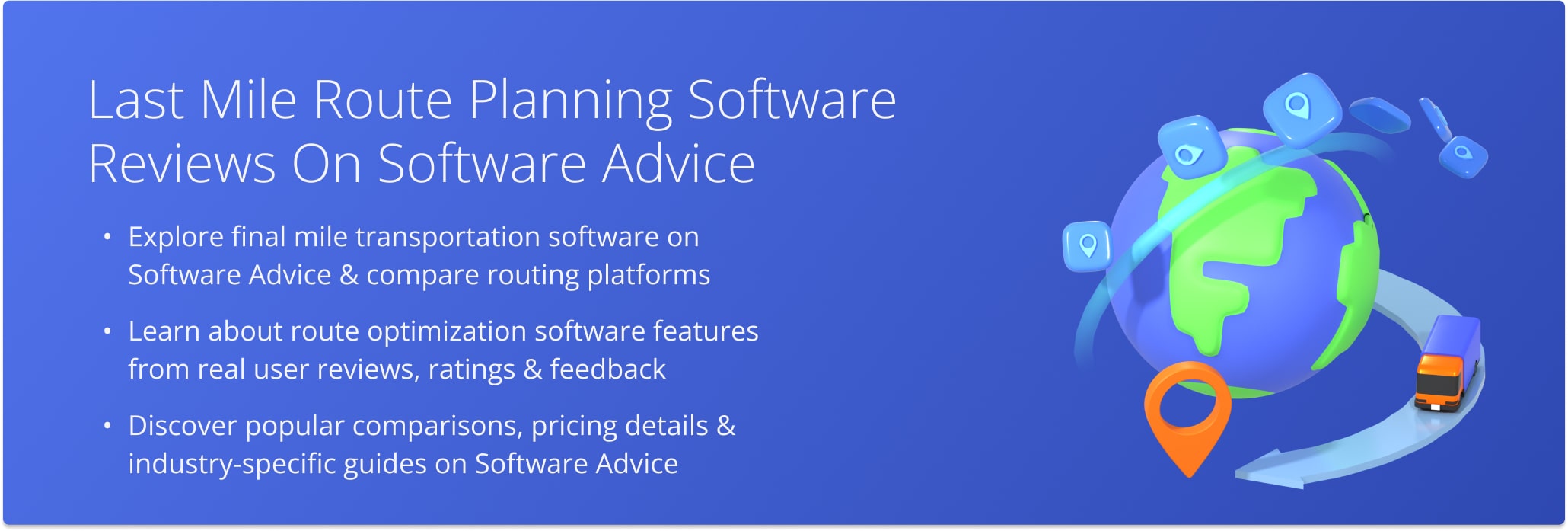 Software Advice (softwareadvice.com) is an online Business Software Review platform that provides advisory and user reviews services to diverse businesses in more than 300 different business software categories.