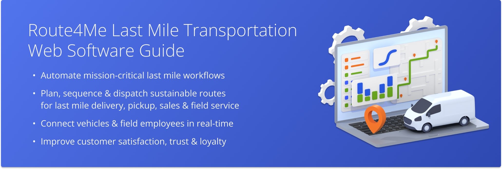 Route4Me Last Mile Route Optimization Web Platform Getting Started Guide.