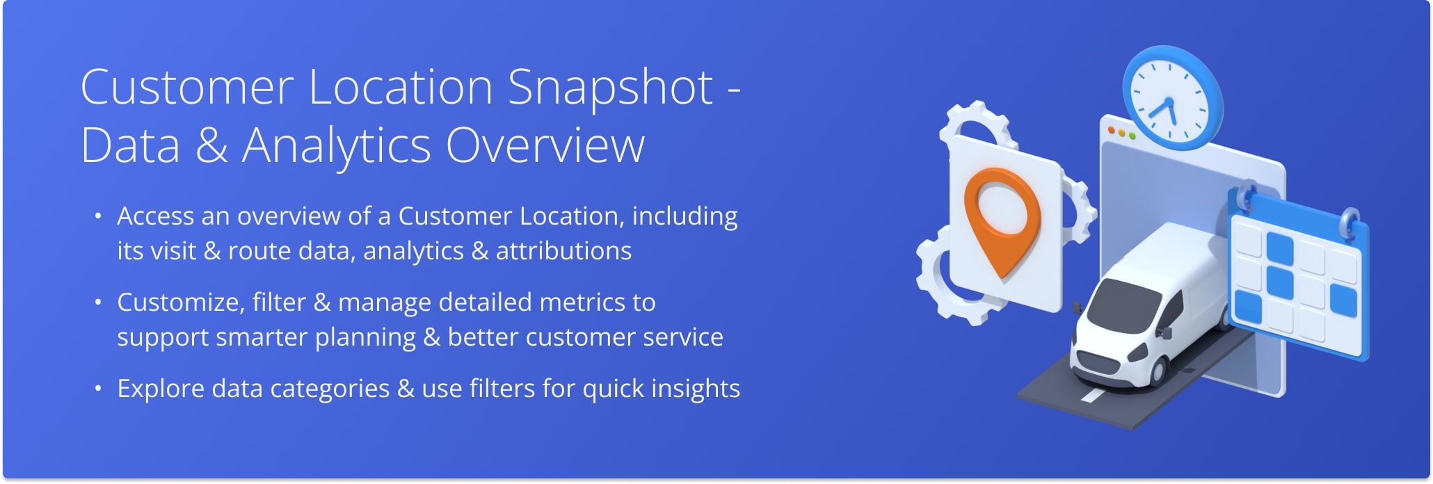 Route4Me’s Customer Location Snapshot gives you a centralized view of customer data to simplify planning, routing, and service management.