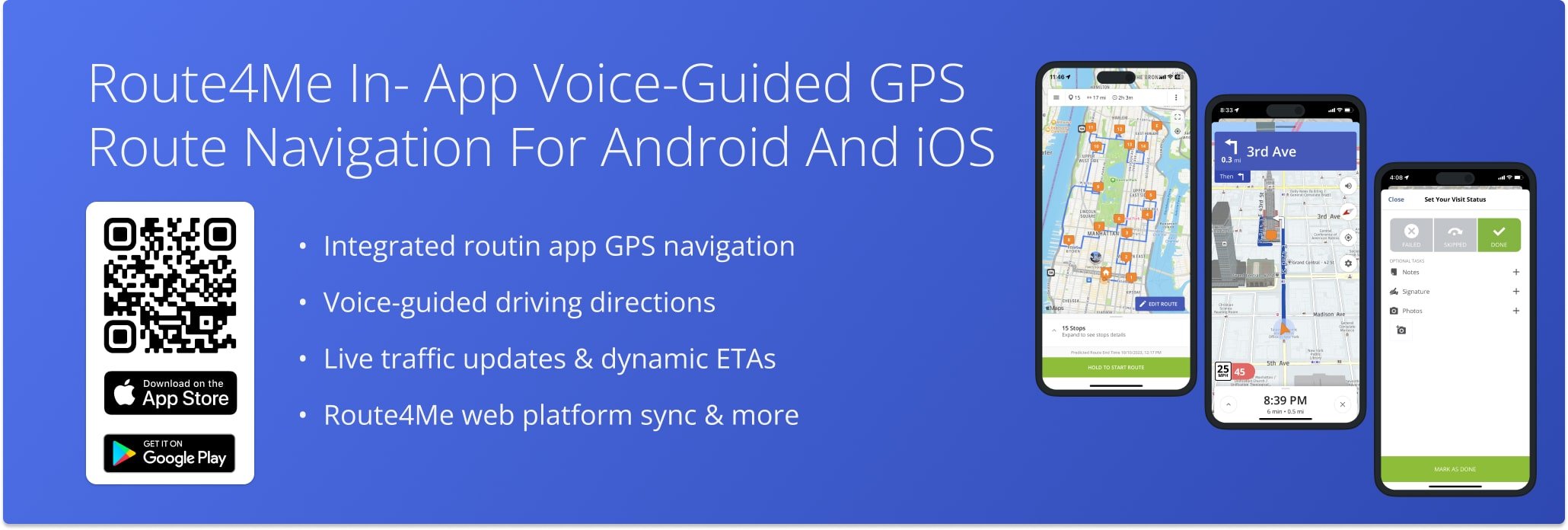 Route4Me Mobile Driver Apps: Open dispatched and scheduled routes, drive routes with in-app GPS navigation, complete driver tasks, collect proof of visit, and finish routes.