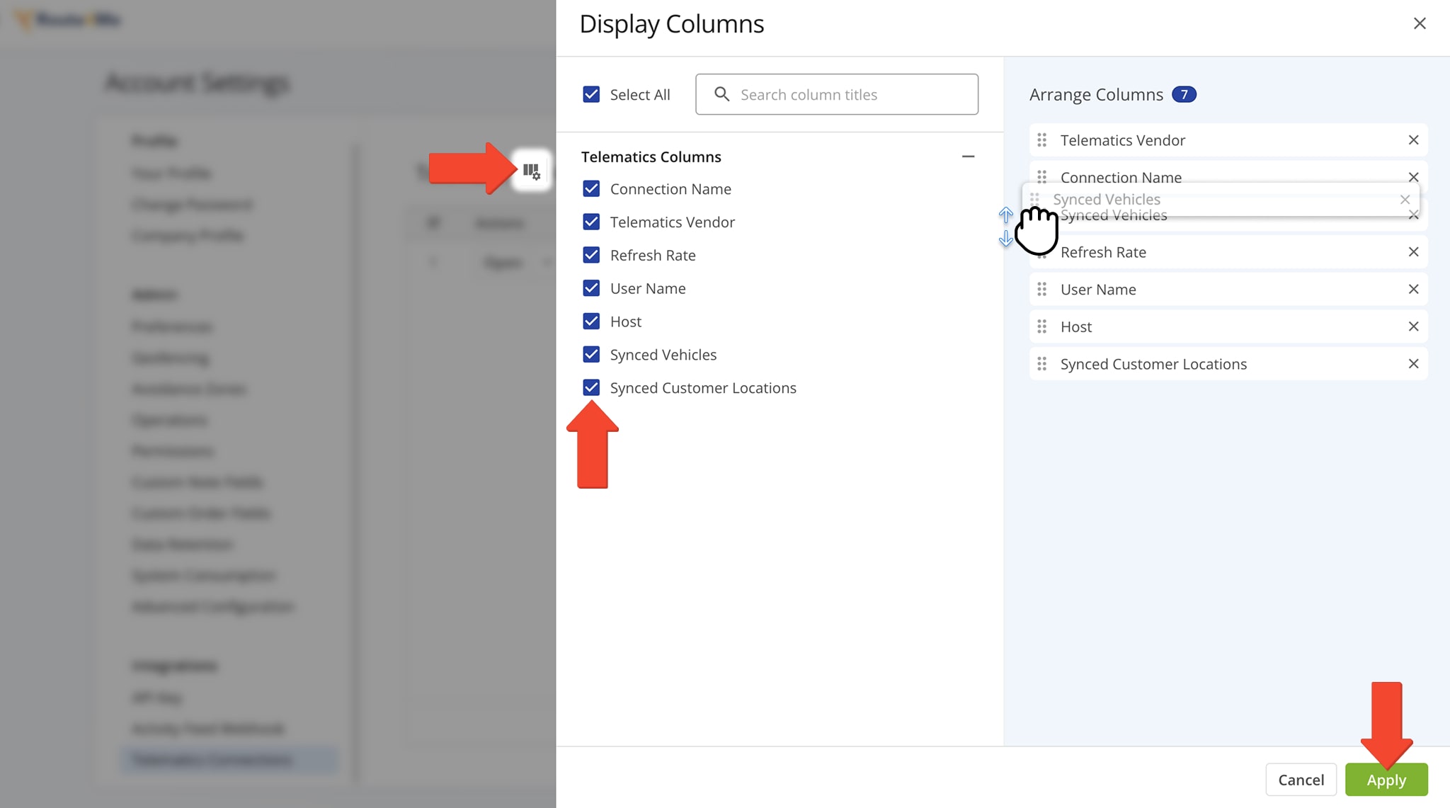 Customize your Telematics Connections display columns by checking the boxes next to the columns you want to display and repositioning them.