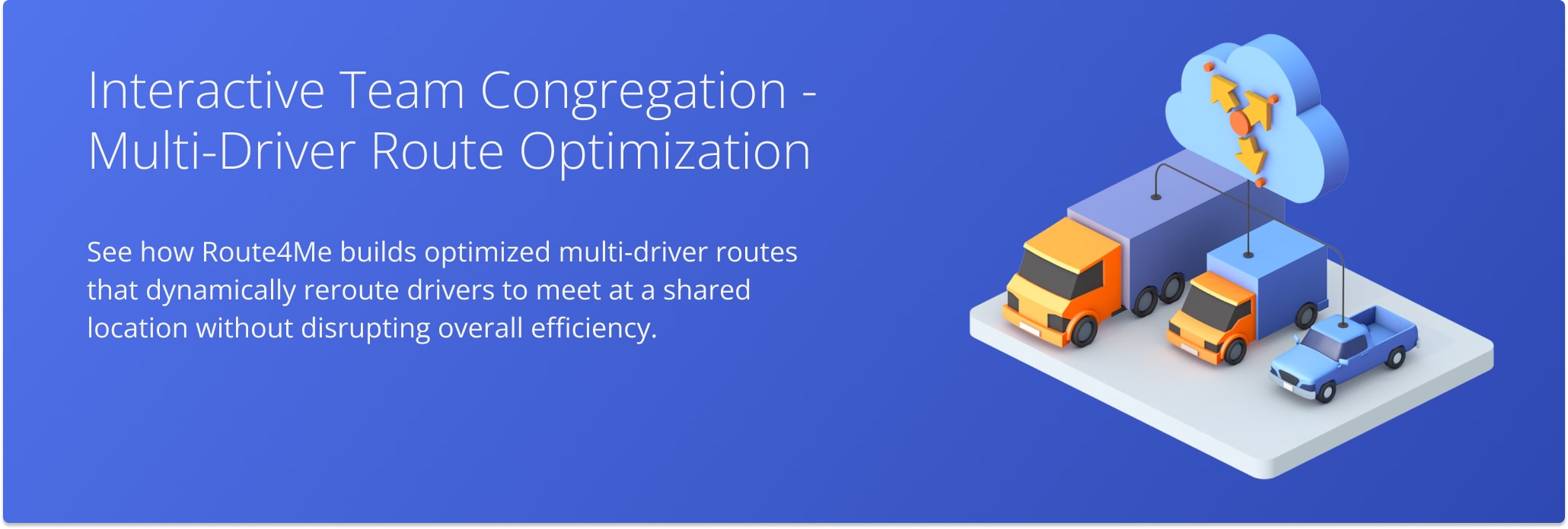 Route4Me simulation of optimized multi-driver routes that dynamically reroute drivers to meet at a shared location.