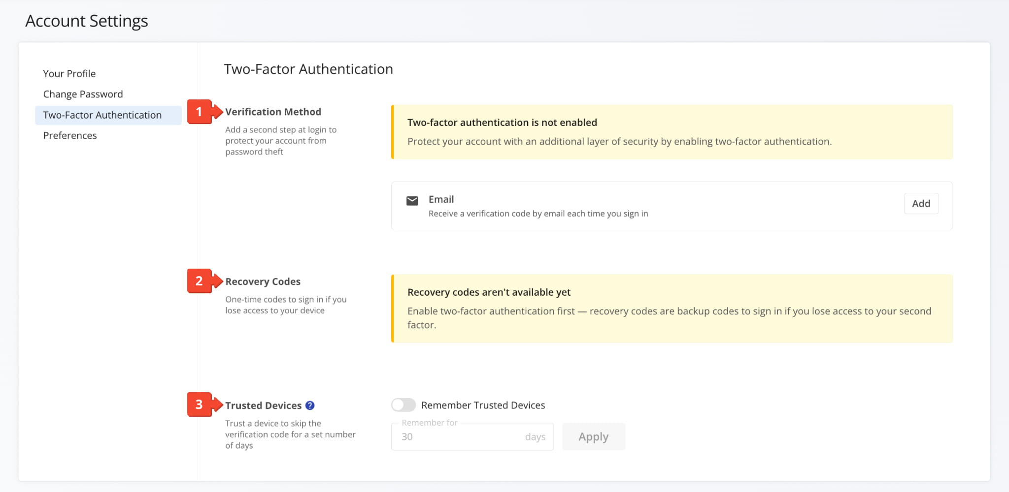 Enable secure two-factor authentication (2FA) from your Account Settings.
