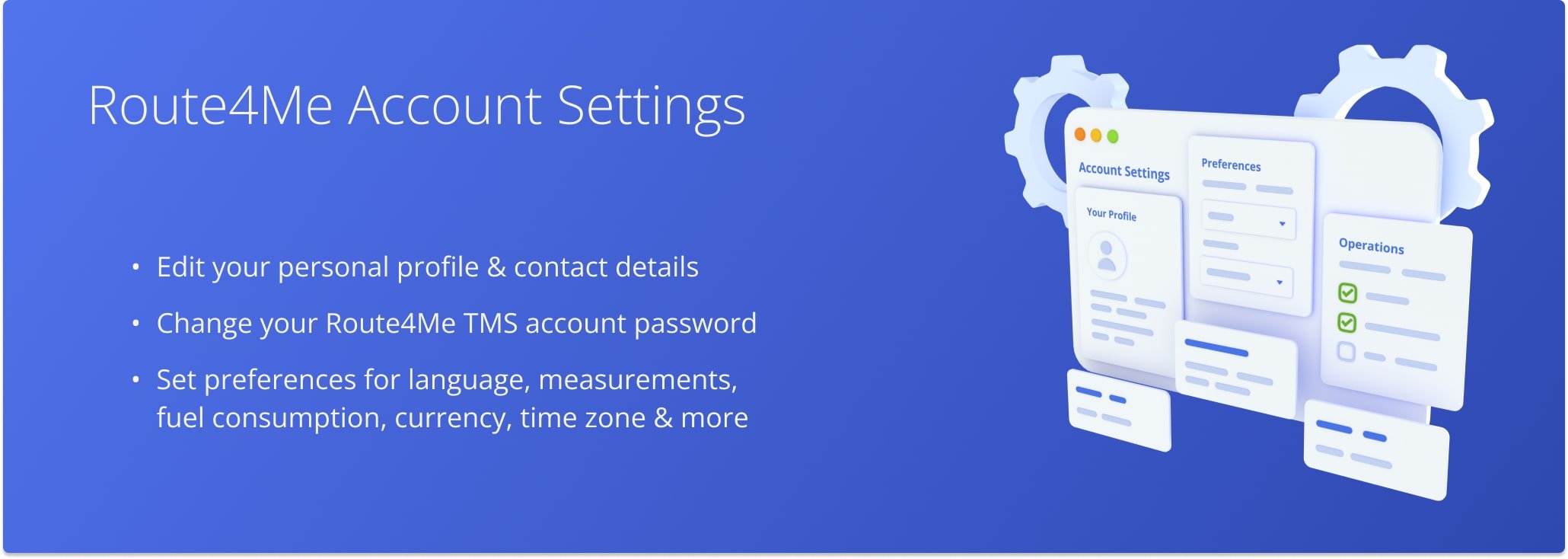 Route4Me Account Settings: profile, sign-in email, password, preferences for language, measurement units, fuel consumptions units, currency, time zone, and more.
