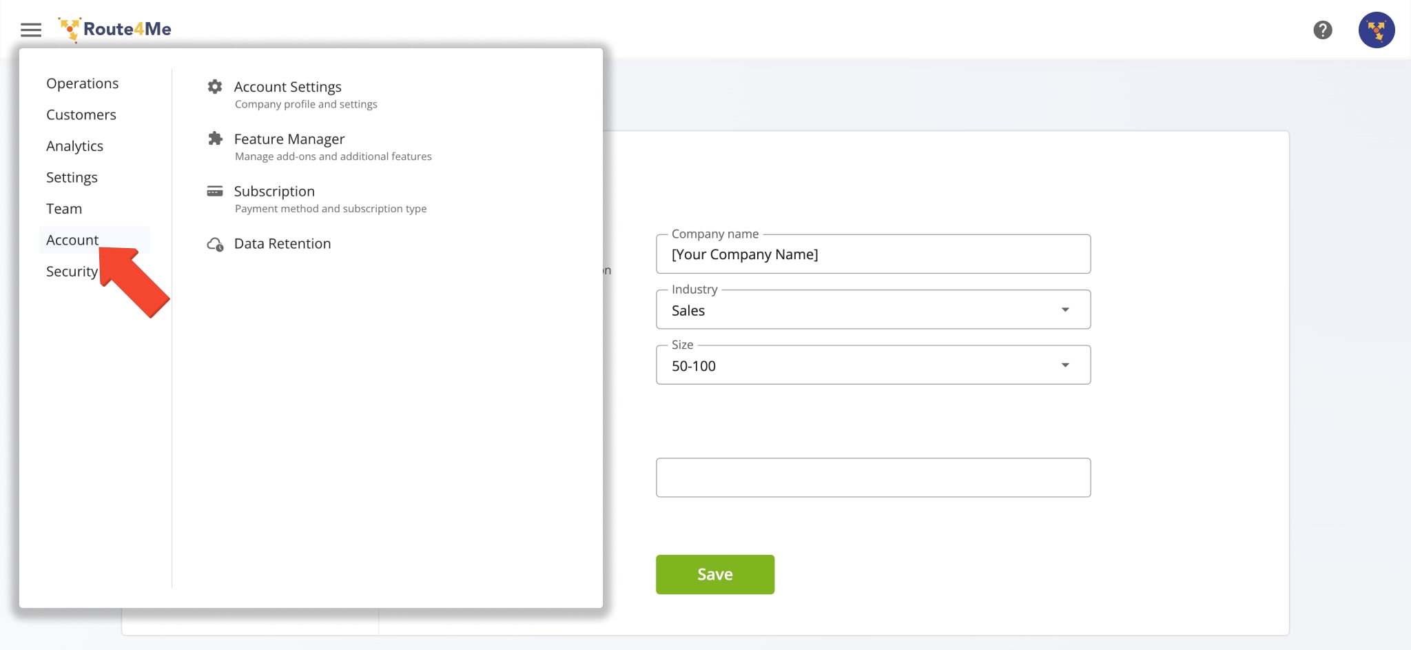 You can open your Account Settings and preferences from the Navigation Menu, along with the Feature Manager which enables you to customize the functionality of your Route4Me account.